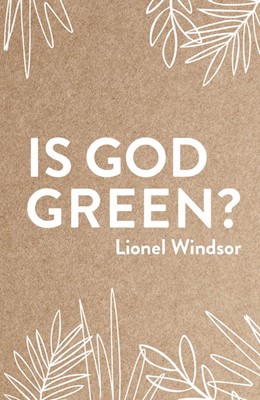 Is God Green? (Paperback)