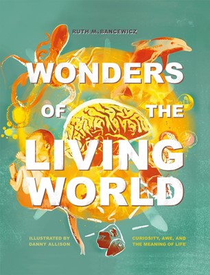 Wonders Of The Living World (Hard Cover)