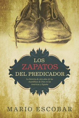 Los Zapatos Del Predicador (Paperback)