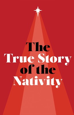 True Story Of The Nativity (Ats) (Pack Of 25) (Tracts)