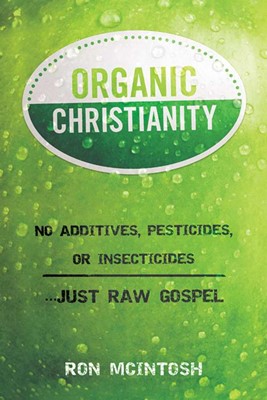 Organic Christianity (Paperback)