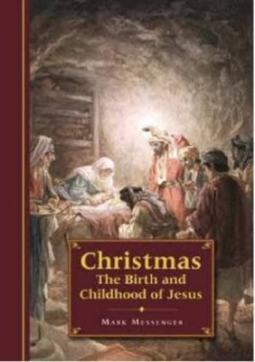 Christmas: The Birth and Childhood of Jesus (Hard Cover)
