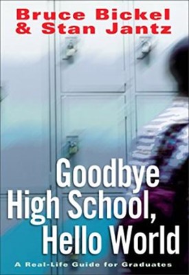 Goodbye High School, Hello World (Paperback)