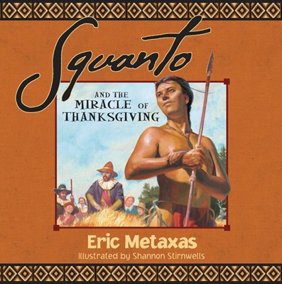 Squanto and the Miracle of Thanksgiving (Paperback)