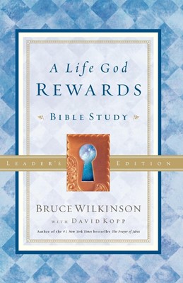 A Life God Rewards (Leader'S Edition) (Paperback)