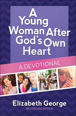 Young Woman After God's Own Heart, A --A Devotional (Hard Cover)