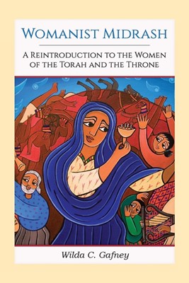 Womanist Midrash (Paperback)