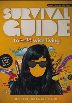 Survival Guide To Wise Living (Girls) (Paperback)