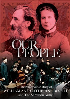 Our People: The Story Of William & Catherine Booth (DVD)