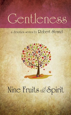 Nine Fruits Of The Spirit: Gentleness (Paperback)