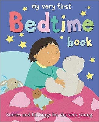 My Very First Bedtime Book (Hard Cover)