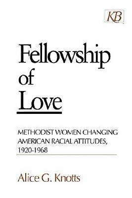 Fellowship Of Love (Paperback)
