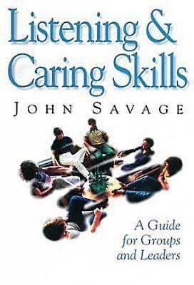 Listening and Caring Skills (Paperback)