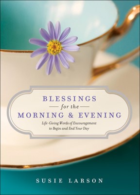 Blessings For Morning And Evening (Hard Cover)
