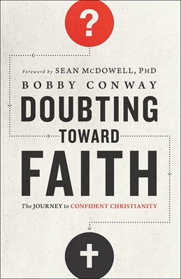 Doubting Toward Faith (Paperback)