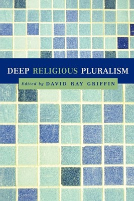 Deep Religious Pluralism (Paperback)