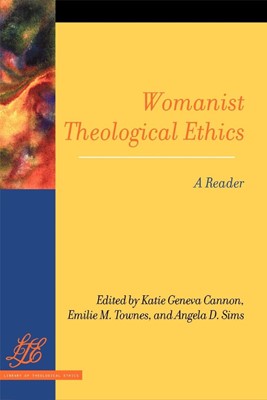 Womanist Theological Ethics (Paperback)