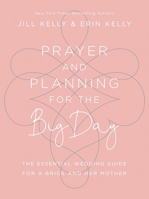 Prayer And Planning For The Big Day (Hard Cover)