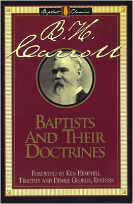 Baptists And Their Doctrines (Paperback)