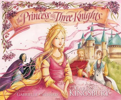 The Princess and the Three Knights (Hard Cover)