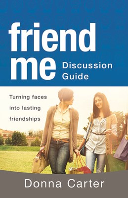 Friend Me Discussion Guide (Paperback)