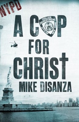 Cop For Christ, A (Paperback)