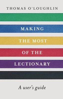 Making The Most Of The Lectionary (Paperback)