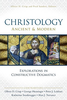 Christology, Ancient And Modern (Paperback)