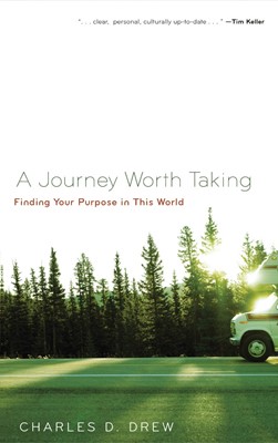 Journey Worth Taking, A (Paperback)
