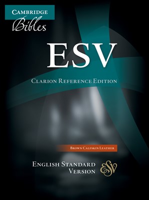 ESV Clarion Reference Edition Brown Calfskin Leather Es485:X (Leather Binding)