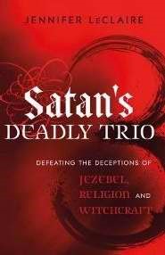 Satan'S Deadly Trio (Paperback)