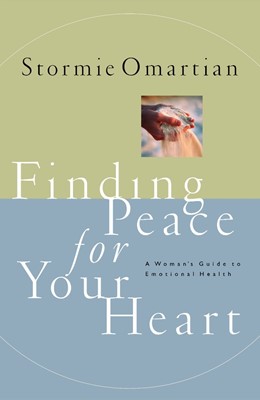 Finding Peace For Your Heart (Paperback)