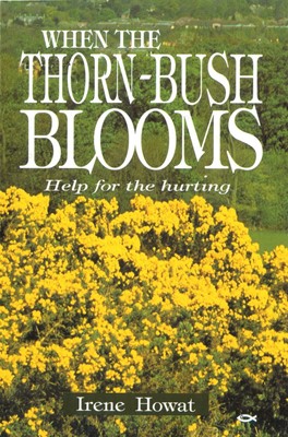 When the Thornbush Blooms (Paperback)