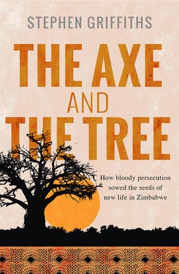 The Axe And The Tree (Paperback)