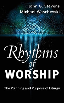 Rhythms of Worship (Paperback)