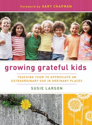 Growing Grateful Kids (Paperback)