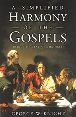 Simplified Harmony Of The Gospels, A (Paperback)