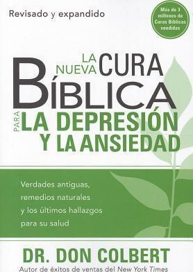 La Nueva Cura Bíblica Para la Depresión y Ansiedad (Paperback)