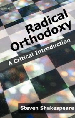 Radical Orthodoxy (Paperback)