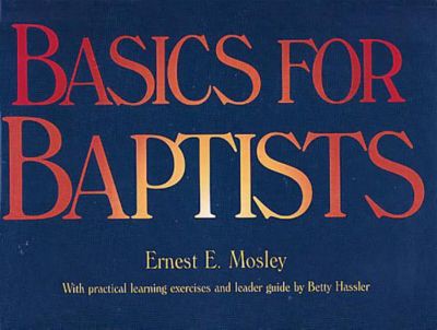 Basics for Baptists - Adult Edition (Paperback)