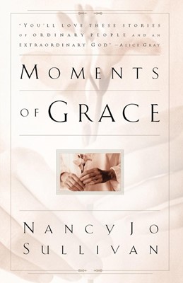 Moments Of Grace (Paperback)