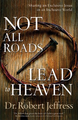 Not All Roads Lead To Heaven (Paperback)