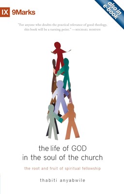 The Life Of God In The Soul Of The Church (Paperback)