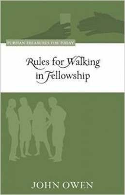 Rules For Walking In Fellowship (Paperback)