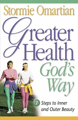 Greater Health God's Way (Paperback)