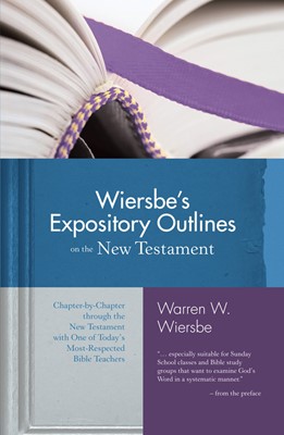 Wiersbe's Expository Outlines On The New Testament (Hard Cover)