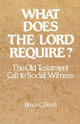 What Does the Lord Require? (Paperback)