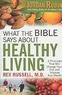 What The Bible Says About Healthy Living (Paperback)