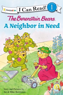 The Berenstain Bears' Neighbor In Need (Paperback)