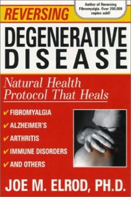 Reversing Degenerative Disease (Paperback)